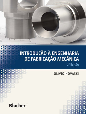 cover image of Introdução à Engenharia de Fabricação Mecânica